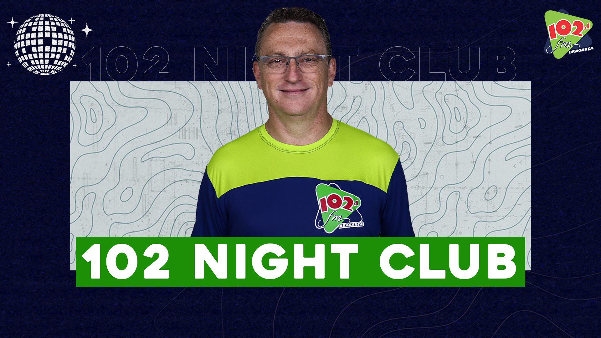 102 NIGHT CLUB 102FM BRAGANÇA PAULISTA